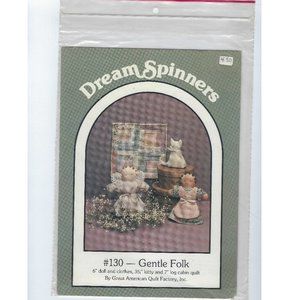 DREAM SPINNERS ~ Gentle Folk #130 Doll/Clothes, Kitty & Log Cabin Quilt Patterns